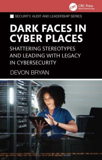 Dark Faces in Cyber Places Dark Faces in Cyber Places