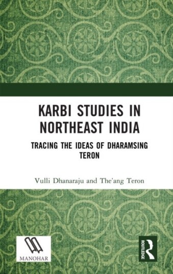 Karbi Studies in Northeast India Karbi Studies in Northeast India