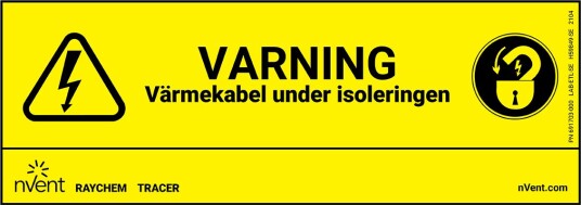 RAYCHEM 691703-000 Varselskilt gul, 120 x 55 mm, Skilt