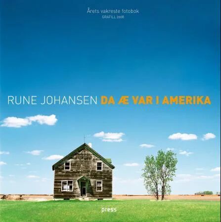 Da Æ Var I Amerika Av Rune Johansen