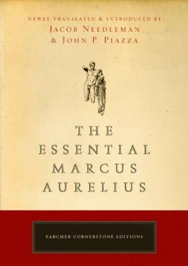 Essential Marcus Aurelius Av Needleman & Piazza