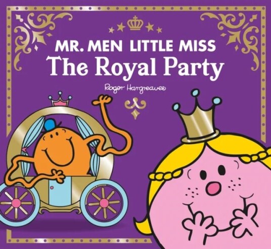 Mr Men Little Miss The Royal Party Av Adam Hargreaves