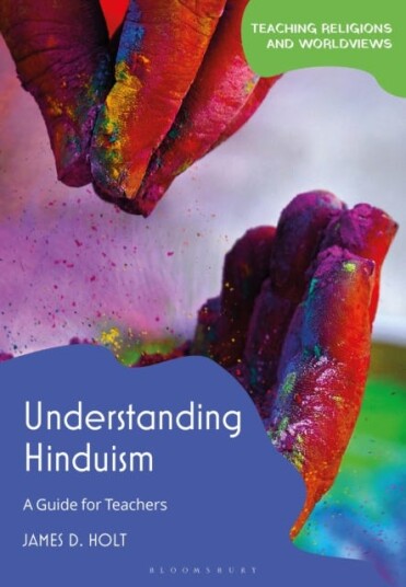Understanding Hinduism A Guide for Teachers Understanding Hinduism A Guide for Teachers