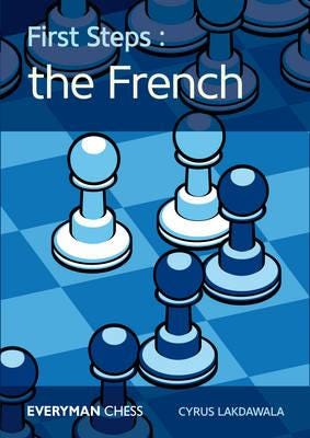 First Steps: The French Av Cyrus Lakdawala