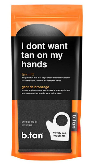 B.Tan I Don't Want Tan On My Hands Tan Mitt B.Tan I Don't Want Tan On My Hands Tan Mitt