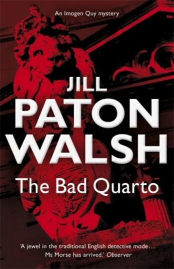 The Bad Quarto Av Jill Paton Walsh