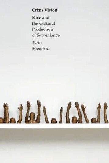 Crisis Vision Av Torin Monahan