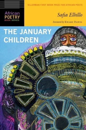 The January Children Av Safia Elhillo The January Children Av Safia Elhillo