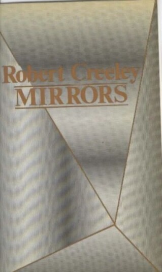 Mirrors Av Robert Creeley