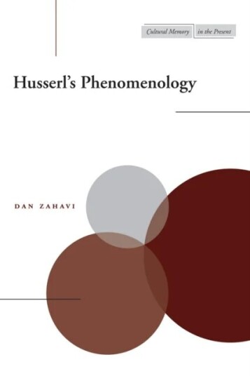Husserl'S Phenomenology Av Dan Zahavi Husserl'S Phenomenology Av Dan Zahavi