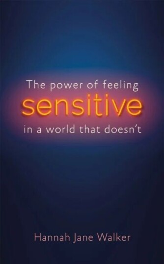 Sensitive Av Hannah Jane Walker