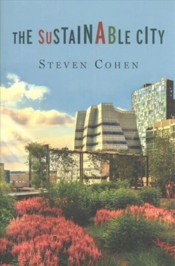 The Sustainable City av Steven Cohen