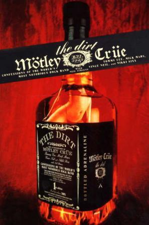 The Dirt: Mötley Crüe's Provokative Historie - Kultur, Musikk - Paperback The Dirt: Mötley Crüe's Provokative Historie - Kultur, Musikk - Paperback
