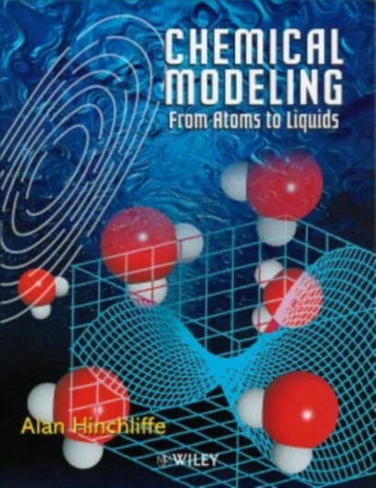Chemical Modeling Av Alan (Reader In Chemistry Umist (University Of Manchester Institute Of Science And Technology) Manchester M60 1qd United Kingdom)