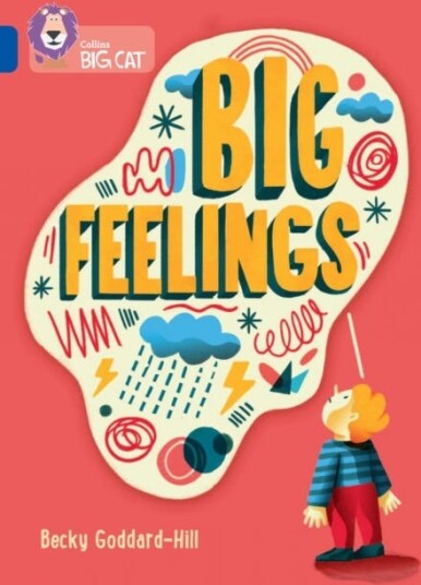 Big Feelings Av Becky Goddard-Hill