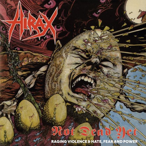 Hirax Not Dead Yet: Raging Violence / Hate, Fear And Power CD