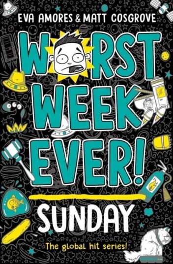 Worst Week Ever! Sunday Worst Week Ever! Sunday