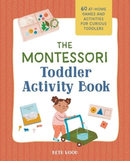 Montessori Toddler Activity Book Montessori Toddler Activity Book
