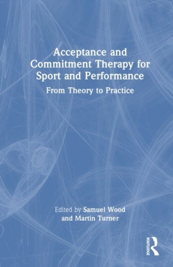 ACT for Sport and Performance ACT for Sport and Performance