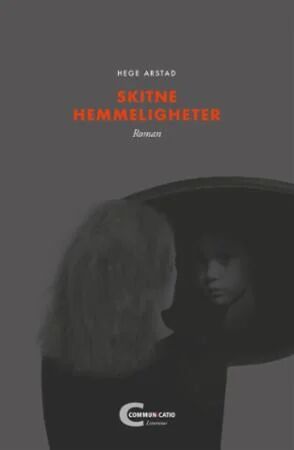 Skitne Hemmeligheter Av Hege Arstad