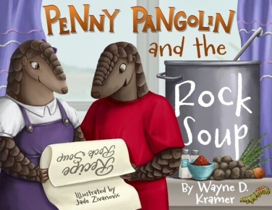 Penny Pangolin and the Rock Soup Penny Pangolin and the Rock Soup