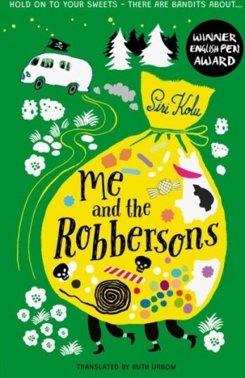 Me And The Robbersons Av Siri Kolu