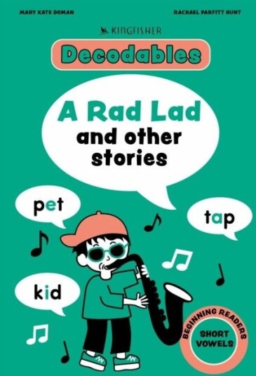 Kingfisher Decodables A Rad Lad