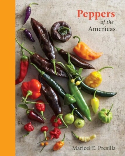 Peppers Of The Americas Av Maricel E. Presilla