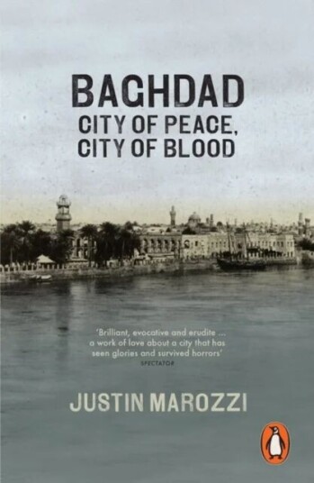 Baghdad Av Justin Marozzi