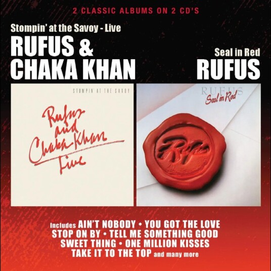 Rufus & Chaka Khan  Stompin' At The Savoy / Seal In Red  CD