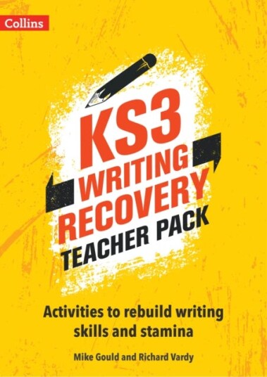 KS3 Writing Recovery Teacher Pack Activities to Rebuild Writing Skills and Stamina