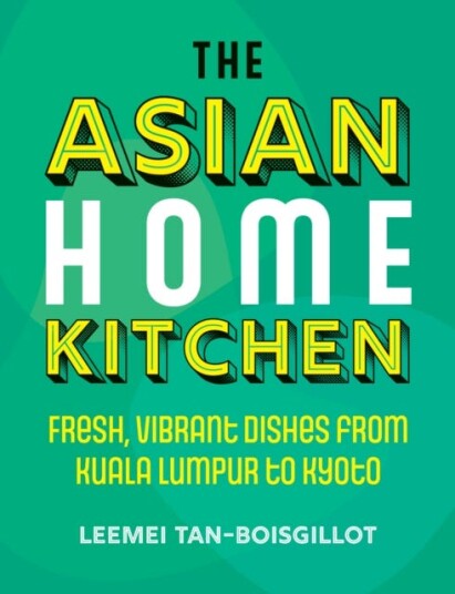 The Asian Home Kitchen Av Leemei Tan-Boisgillot