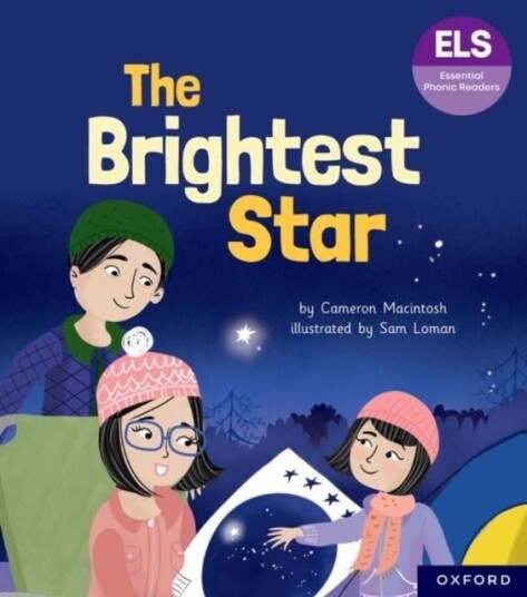 Essential Letters and Sounds: Essential Phonic Readers: Oxford Reading Level 5: The Brightest Star Essential Letters and Sounds: Essential Phonic Readers: Oxford Reading Level 5: The Brightest Star