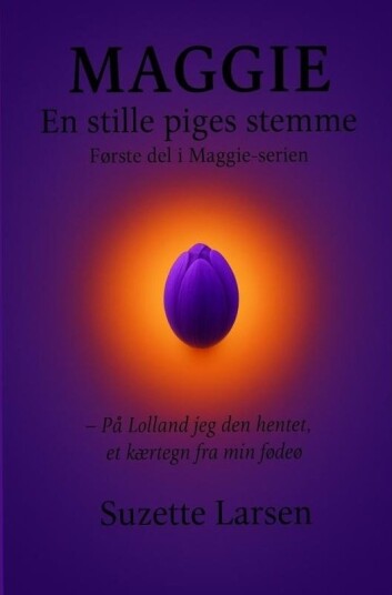 Maggie   En Stille Jentes Stemme | Suzette Larsen | Språk: Dansk