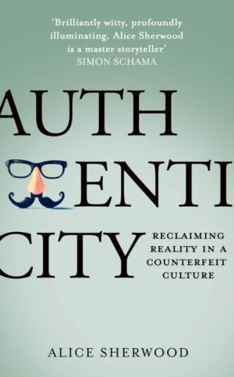 Authenticity av Alice Sherwood
