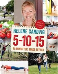 5-10-15 : få minutter maks effekt Innbundet Veldig pen bok / som ny