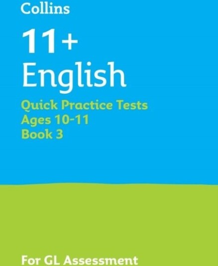 11+ English Quick Practice Tests Age 10 11 Year 6 Book 3 11+ English Quick Practice Tests Age 10 11 Year 6 Book 3