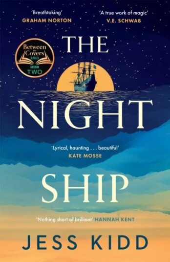 The Night Ship Av Jess Kidd The Night Ship Av Jess Kidd