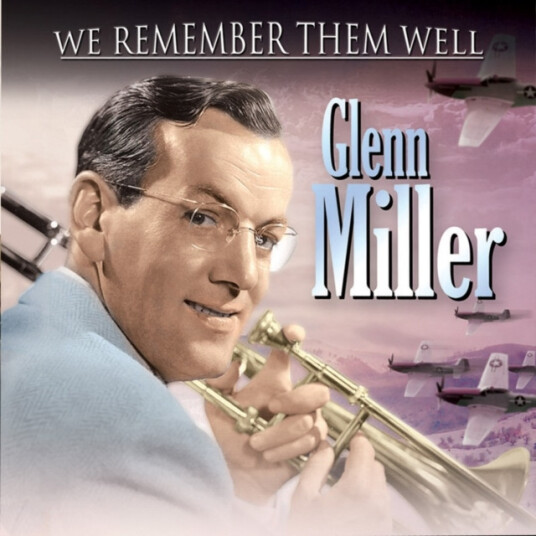 Glenn Miller We Remember Them Well CD Glenn Miller We Remember Them Well CD