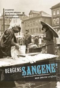 Bergenssangene Del 2 Av Stein Tore Davidsen, Jo Gjerstad, Christopher John Harris, Tore Johannessen Bergenssangene Del 2 Av Stein Tore Davidsen, Jo Gjerstad, Christopher John Harris, Tore Johannessen