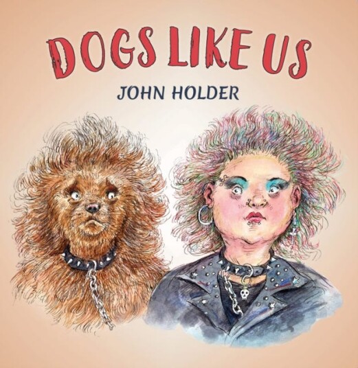 Dogs Like Us Av John Holder Dogs Like Us Av John Holder