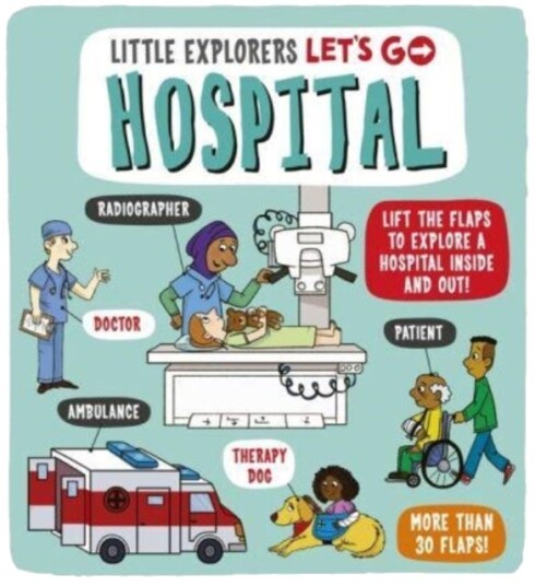 Little Explorers: Let'S Go! Hospital Av Catherine Ard