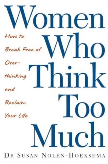 Women Who Think Too Much Av Susan Nolen-Hoeksema