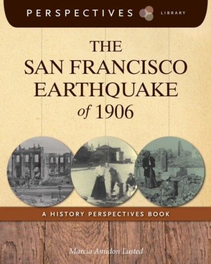 The San Francisco Earthquake of 1906 The San Francisco Earthquake of 1906