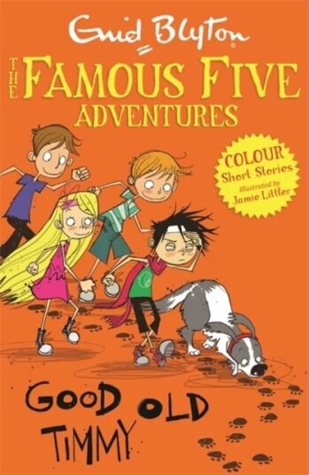 Famous Five Colour Short Stories: Good Old Timmy Av Enid Blyton