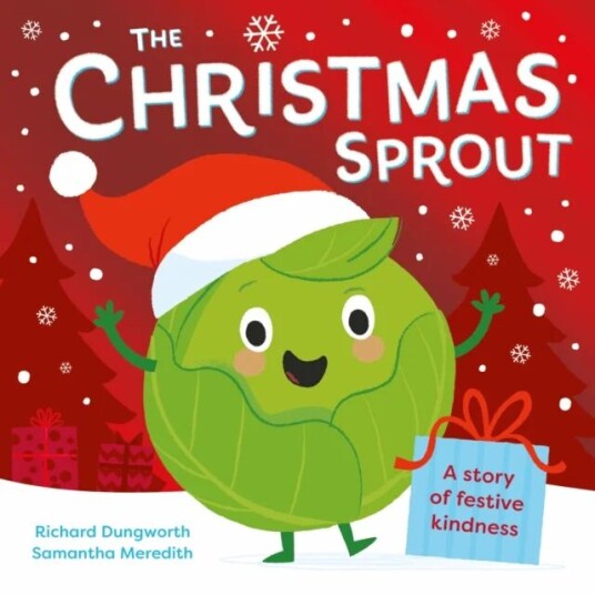 The Christmas Sprout Av Richard Dungworth The Christmas Sprout Av Richard Dungworth