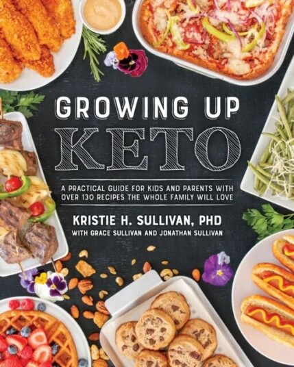 Growing Up Keto Av Kristie Sullivan Growing Up Keto Av Kristie Sullivan