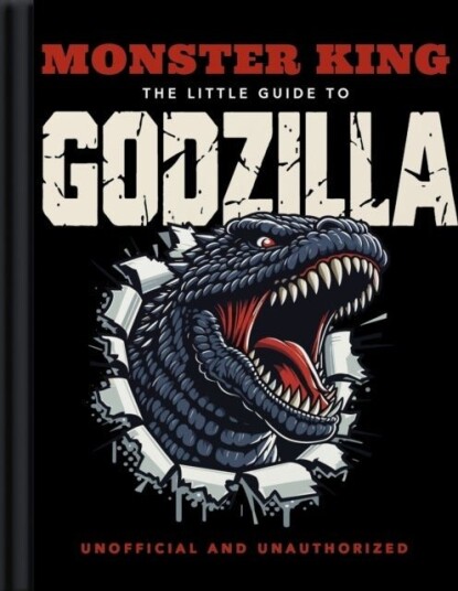 Monster Kin The Little Guide to Godzilla