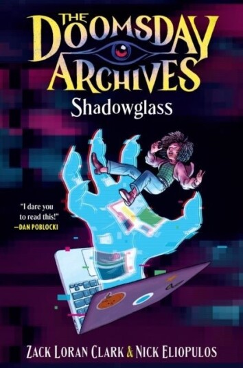 The Doomsday Archives: Shadowglass The Doomsday Archives: Shadowglass