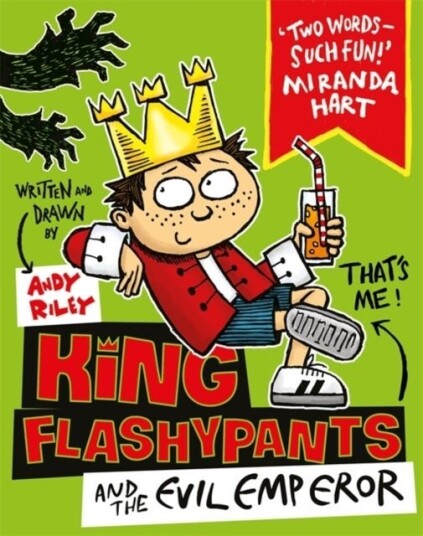 King Flashypants and the Evil Emperor Book 1
